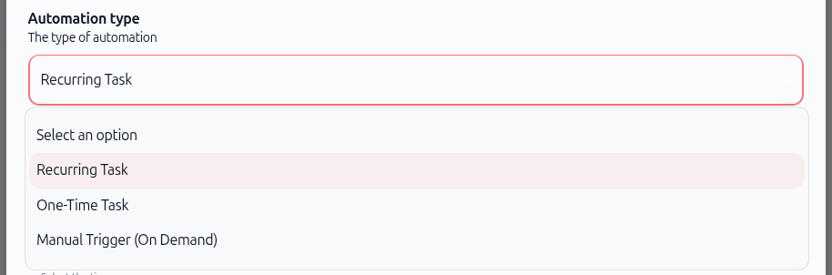 Screenshot: Automation type dropdown showing Recurring Task, One-Time Task, and Manual Trigger options